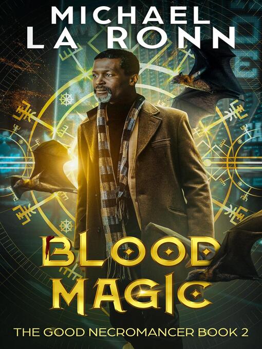 Title details for Blood Magic by Michael La Ronn - Available